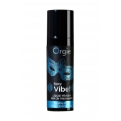 Гель для массажа ORGIE Sexy Vibe Liquid Vibrator с эффектом вибрации - 15 мл. - ORGIE - купить с доставкой в Астрахани