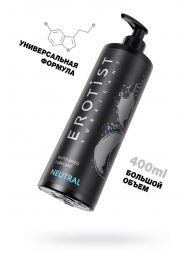 Лубрикант на водной основе Erotist Neutral - 400 мл. - Erotist Lubricants - купить с доставкой в Астрахани