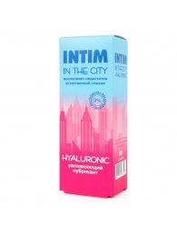 Увлажняющий лубрикант на водной основе Intim in the city Hyaluronic - 60 гр. - Биоритм - купить с доставкой в Астрахани