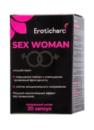 Капсулы для женщин Erotichard sex woman - 20 капсул (0,370 гр.) - Erotic Hard - купить с доставкой в Астрахани