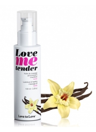Съедобное согревающее массажное масло Love Me Tender Vanilla с ароматом ванили - 100 мл. - Love to Love - купить с доставкой в Астрахани