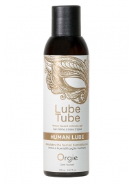 Интимный гель на водной основе Lube Tube Human Lube - 150 мл. - ORGIE - купить с доставкой в Астрахани