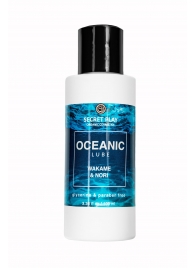 Органический гель Oceanic Lube - 100 мл. - Secret Play - купить с доставкой в Астрахани