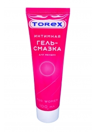 Гель-смазка на водной основе For Women - 100 мл. - Torex - купить с доставкой в Астрахани