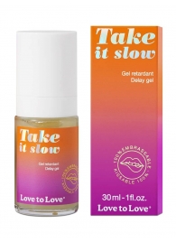 Пролонгирующий гель для мужчин Take It Slow - 30 мл. - Love to Love - купить с доставкой в Астрахани