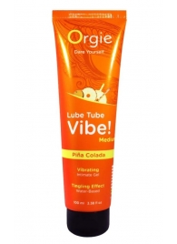 Гель с эффектом вибрации Lube Tube Vibe Medium Pina Colada - 100 мл. - ORGIE - купить с доставкой в Астрахани