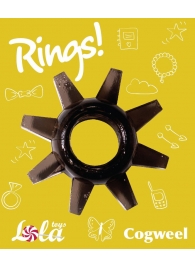 Чёрное эрекционное кольцо Rings Cogweel - Lola Games - в Астрахани купить с доставкой